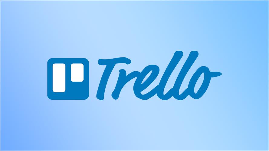 深度探究 Trello：项目管理与团队协作的先锋利器